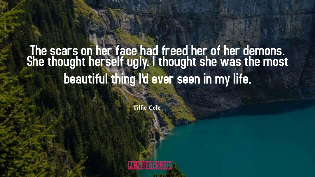 Most Beautiful Thing quotes by Tillie Cole
