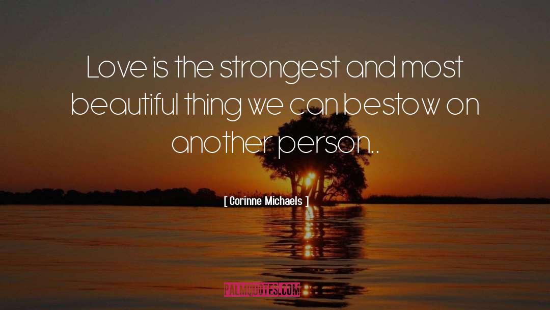 Most Beautiful Thing quotes by Corinne Michaels