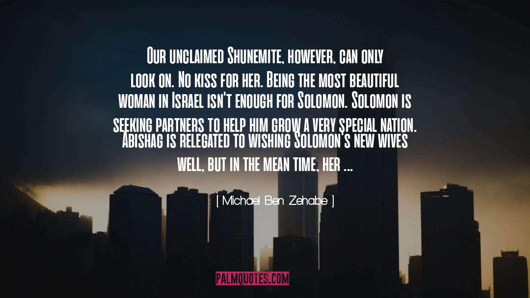 Most Beautiful Woman In Israel quotes by Michael Ben Zehabe