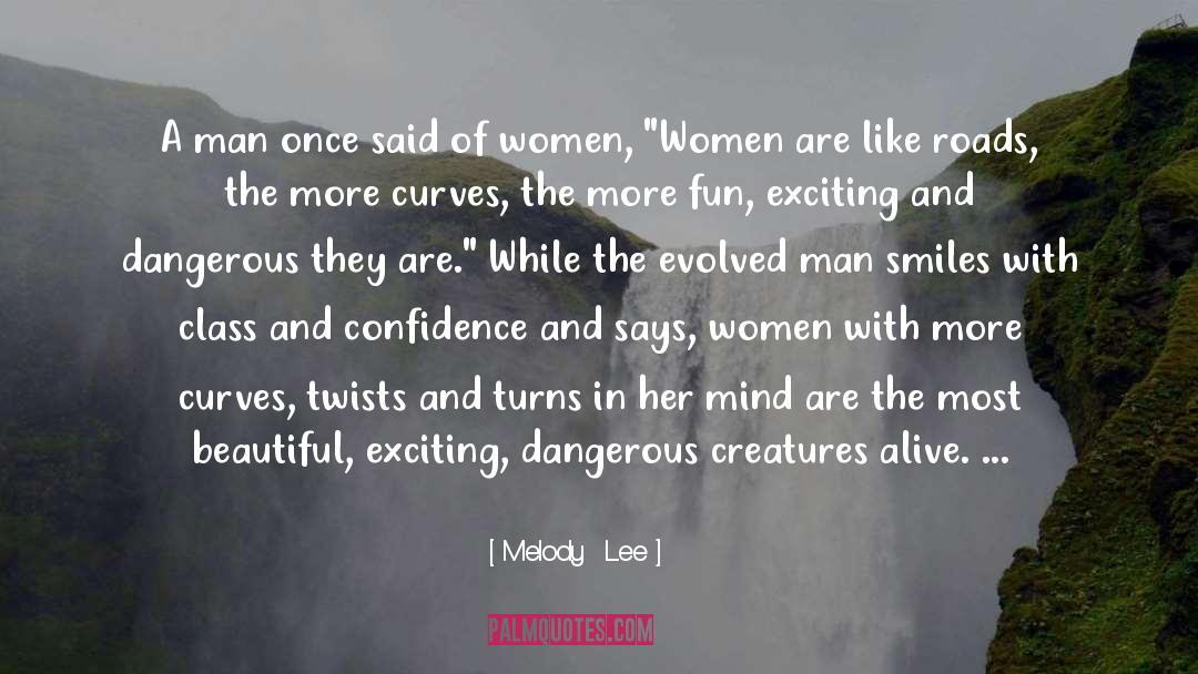 Most Beautiful Woman In The World quotes by Melody  Lee