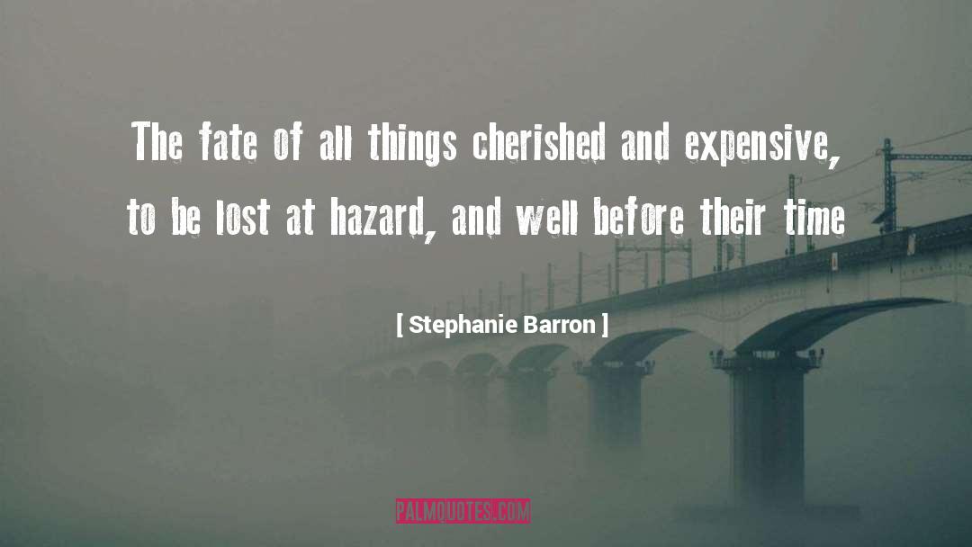 Most Cherished quotes by Stephanie Barron