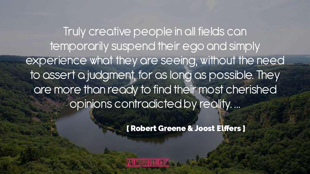 Most Cherished quotes by Robert Greene & Joost Elffers