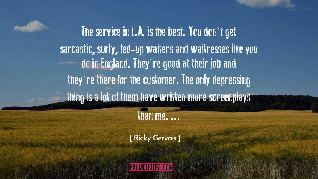 Most Depressing quotes by Ricky Gervais