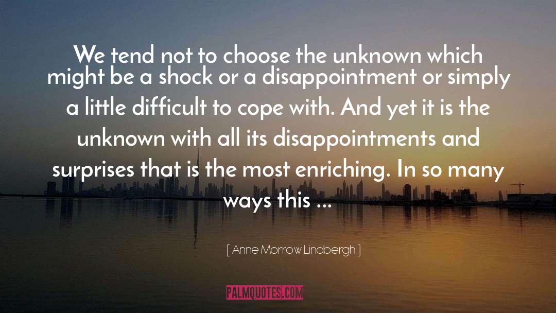 Most Difficult Job quotes by Anne Morrow Lindbergh
