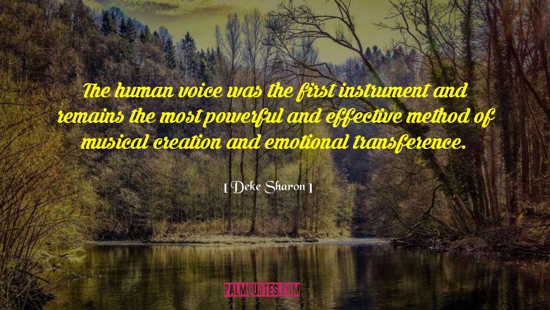 Most Effective Weapon quotes by Deke Sharon