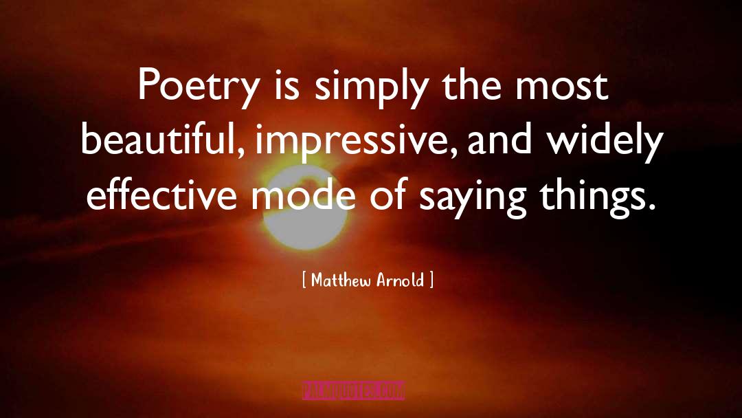 Most Effective Weapon quotes by Matthew Arnold