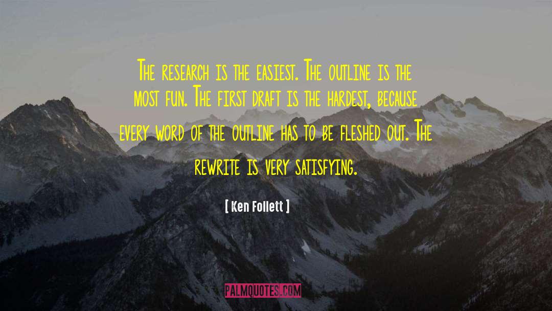 Most Fun Ever quotes by Ken Follett