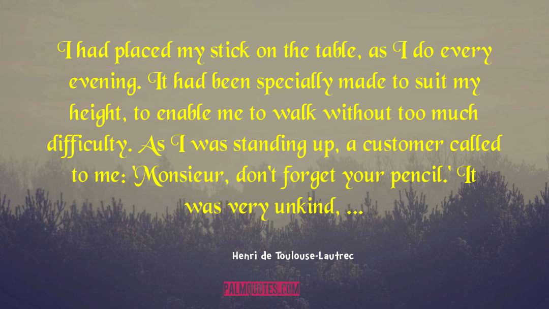 Most Funny quotes by Henri De Toulouse-Lautrec