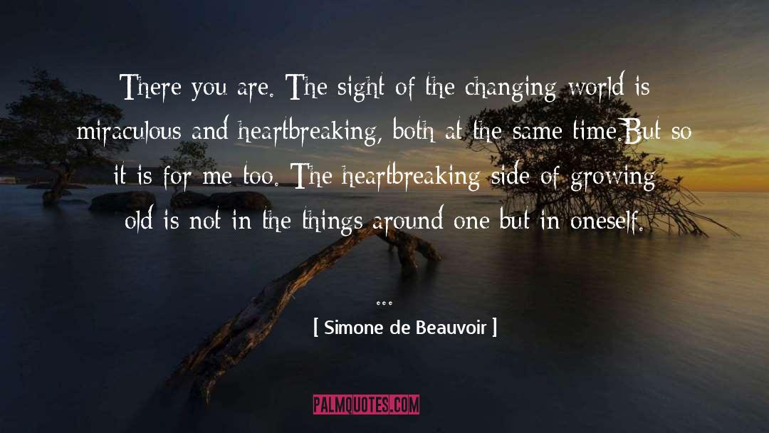 Most Heartbreaking quotes by Simone De Beauvoir