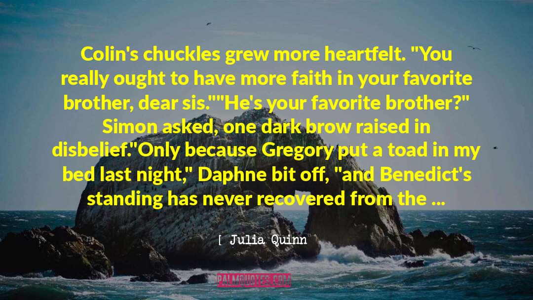 Most Heartfelt quotes by Julia Quinn