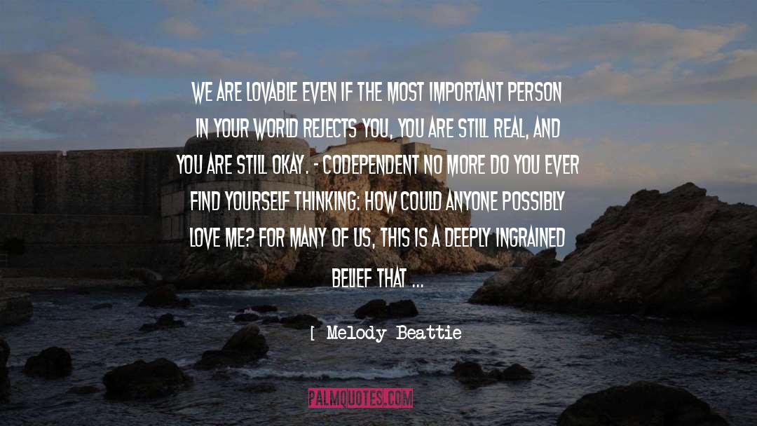 Most Important Person quotes by Melody Beattie