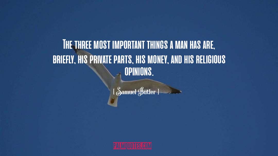 Most Important Things quotes by Samuel Butler