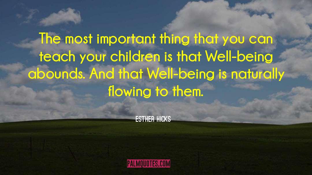Most Important Things To Know quotes by Esther Hicks
