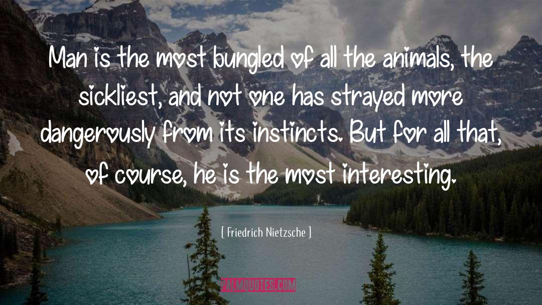 Most Interesting quotes by Friedrich Nietzsche