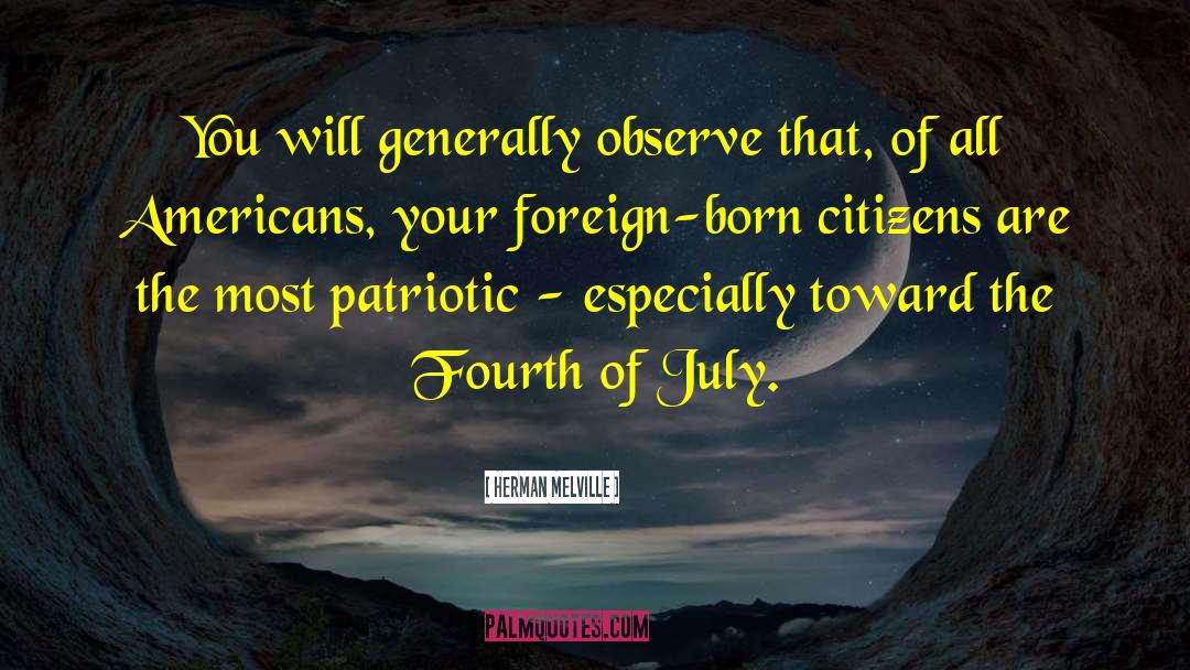 Most Patriotic quotes by Herman Melville