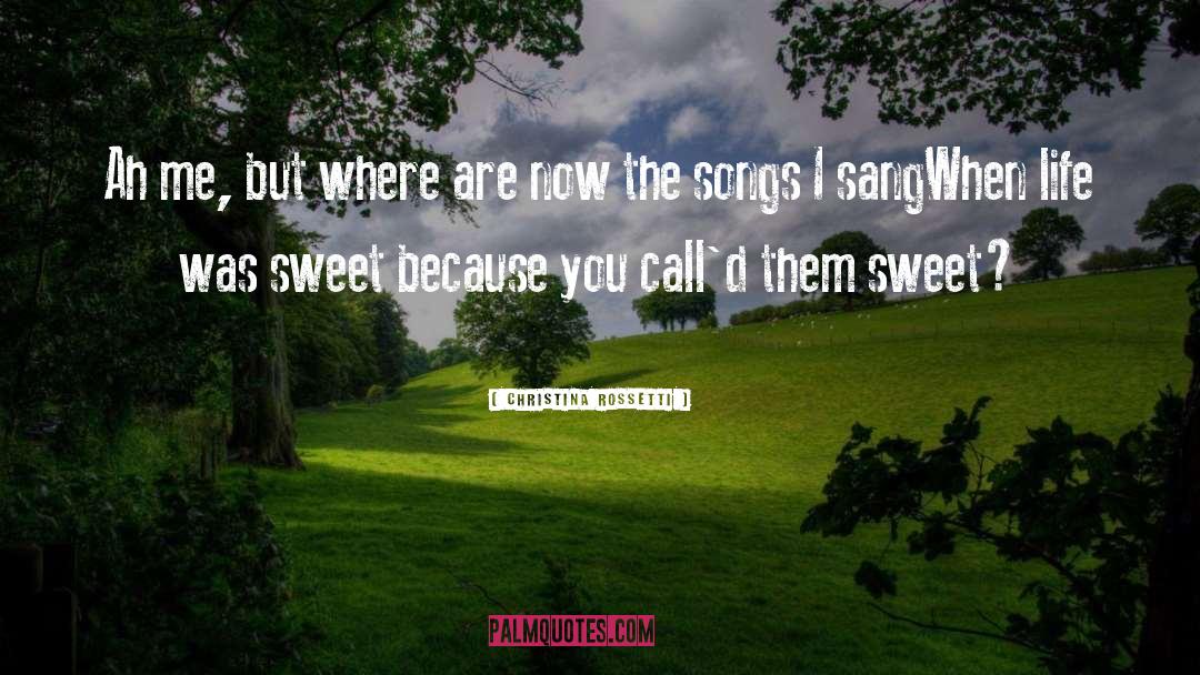 Most Popular Sweet Love quotes by Christina Rossetti
