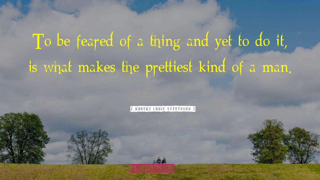 Most Prettiest quotes by Robert Louis Stevenson