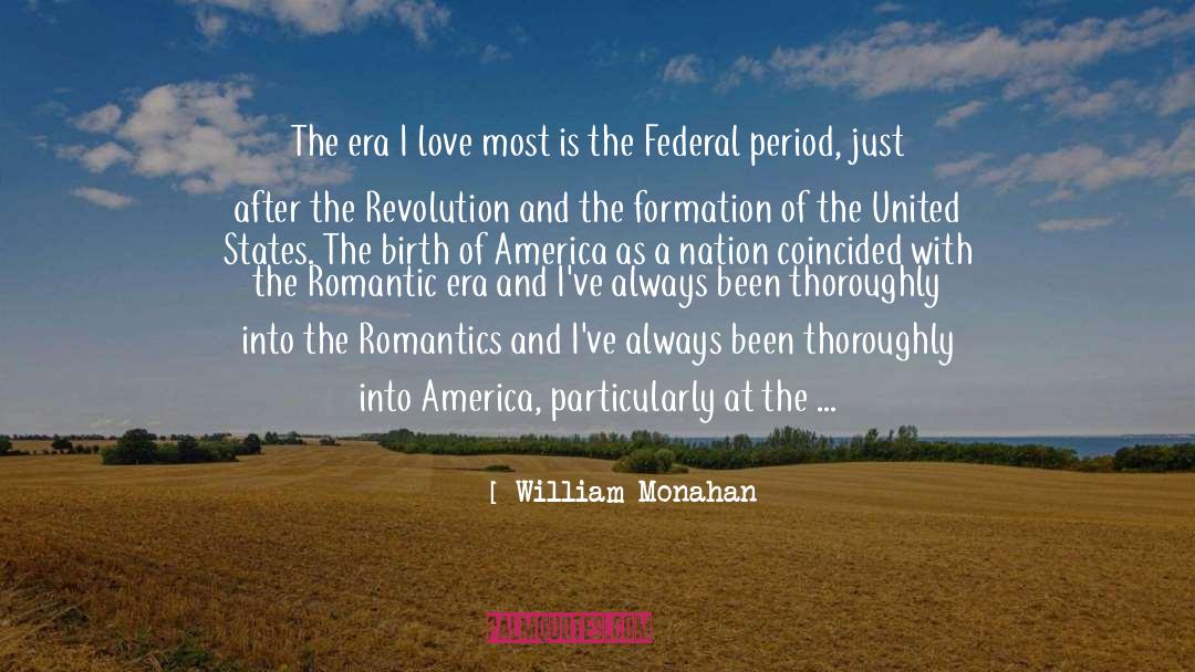 Most Romantic Line Ever quotes by William Monahan