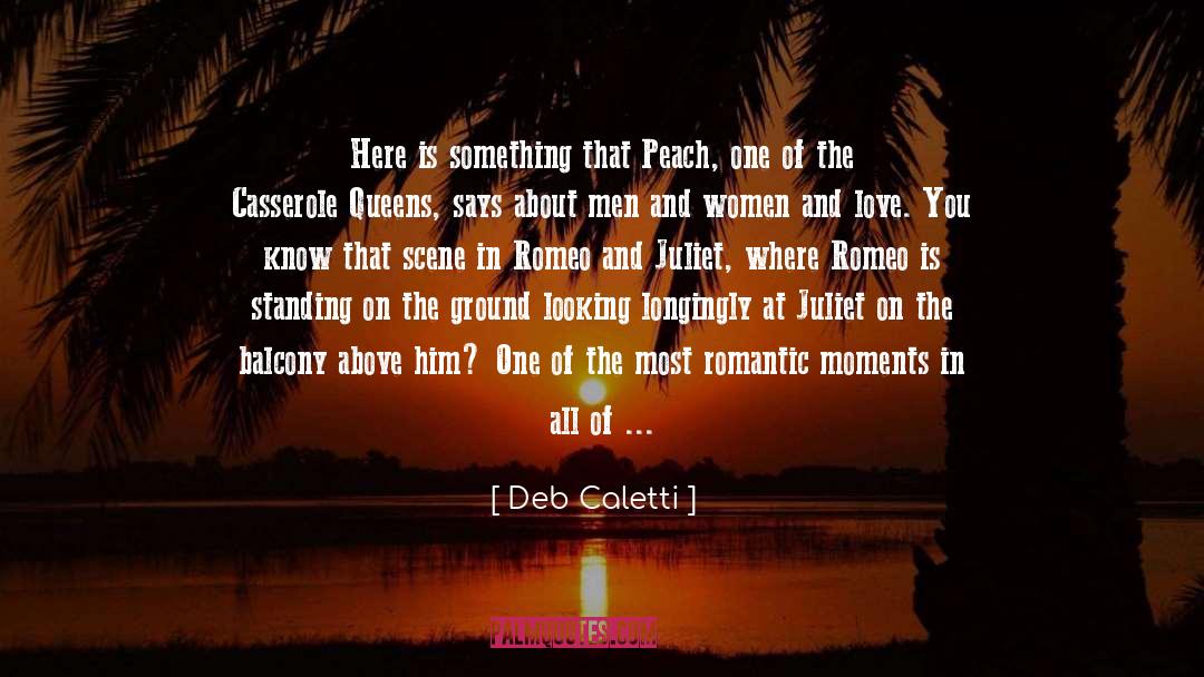 Most Romantic quotes by Deb Caletti