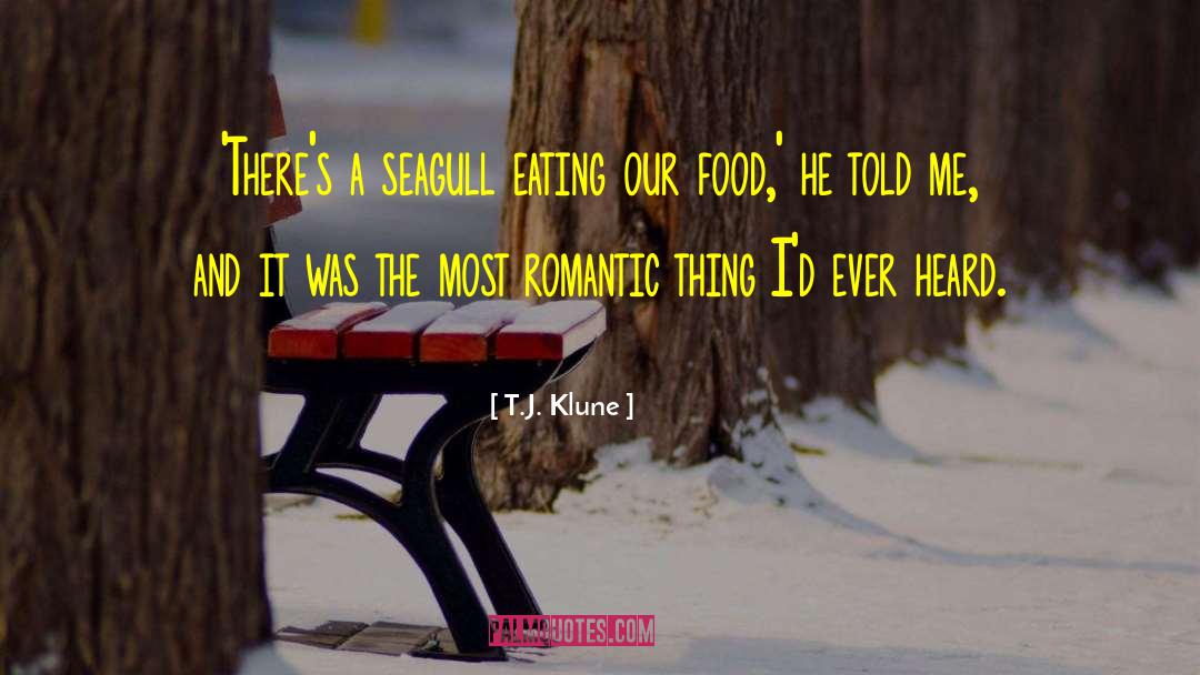 Most Romantic quotes by T.J. Klune