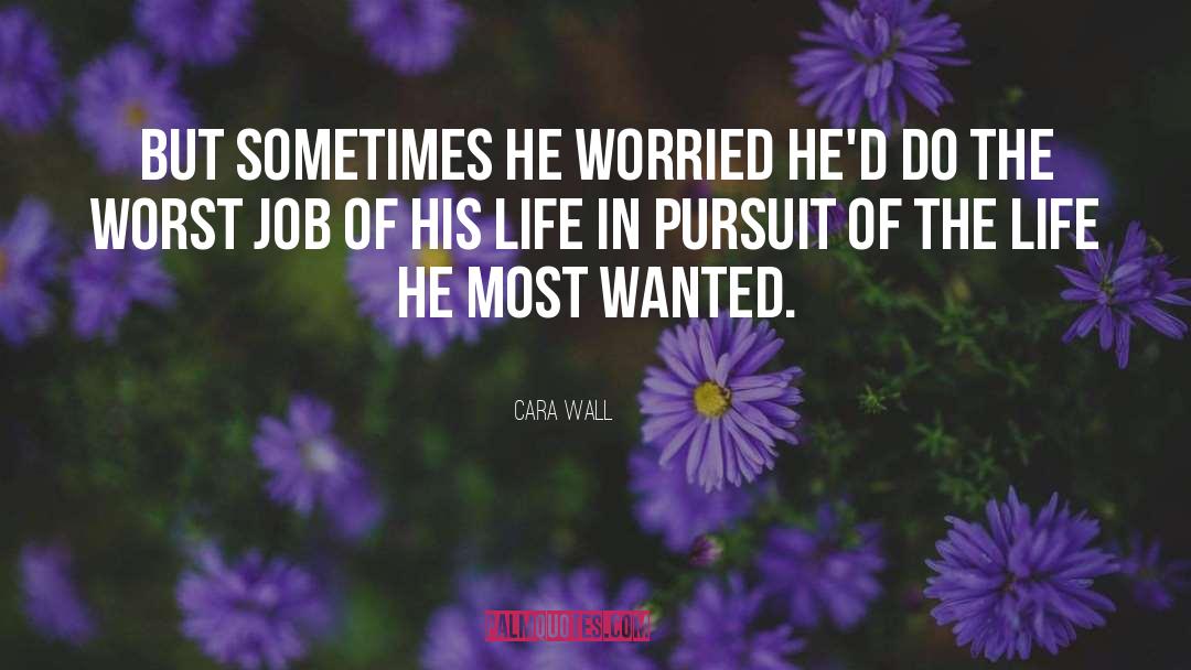 Most Wanted quotes by Cara Wall