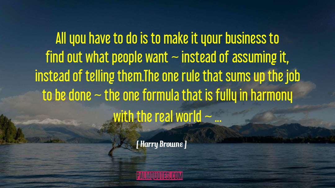 Mosteller Formula quotes by Harry Browne