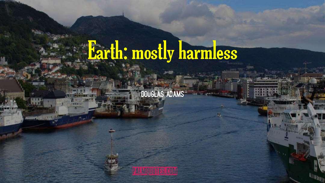 Mostly Harmless quotes by Douglas Adams