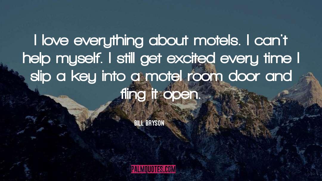 Motel quotes by Bill Bryson