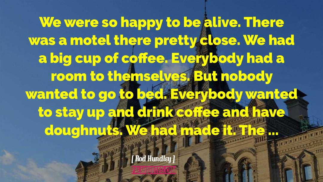 Motel quotes by Rod Hundley