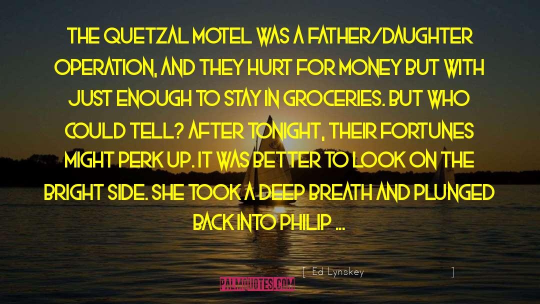 Motel quotes by Ed Lynskey