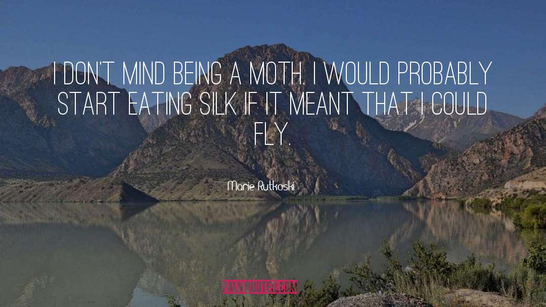Moth quotes by Marie Rutkoski