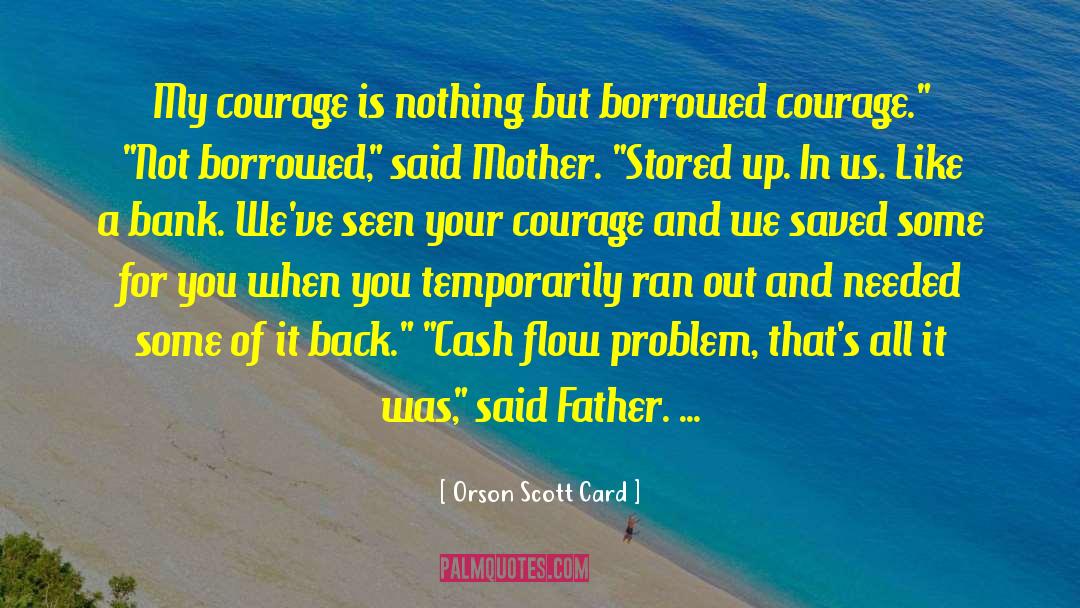 Mother And Daughter quotes by Orson Scott Card