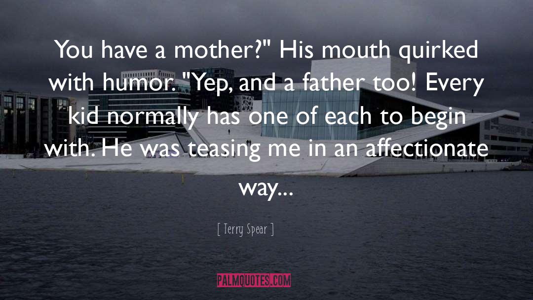 Mother And Daughter quotes by Terry Spear