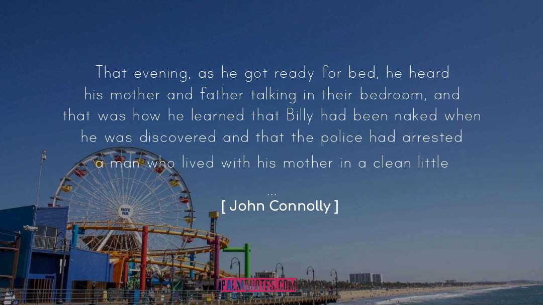 Mother And Father quotes by John Connolly