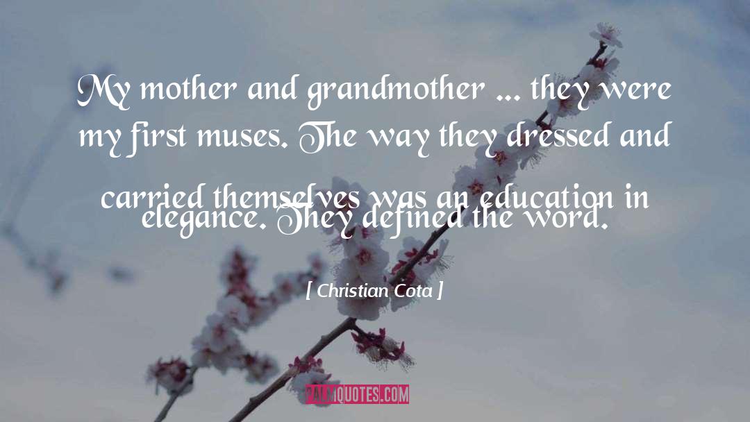 Mother And Grandmother quotes by Christian Cota