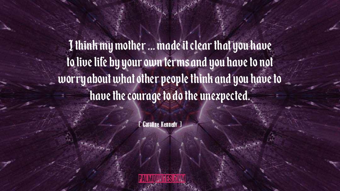 Mother And Grandmother quotes by Caroline Kennedy