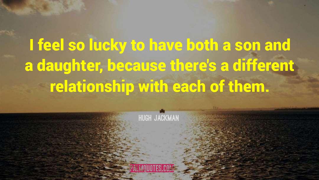 Mother And Son quotes by Hugh Jackman