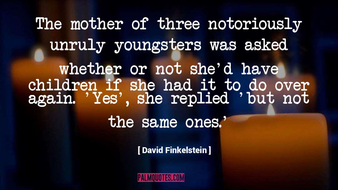 Mother Angelica quotes by David Finkelstein