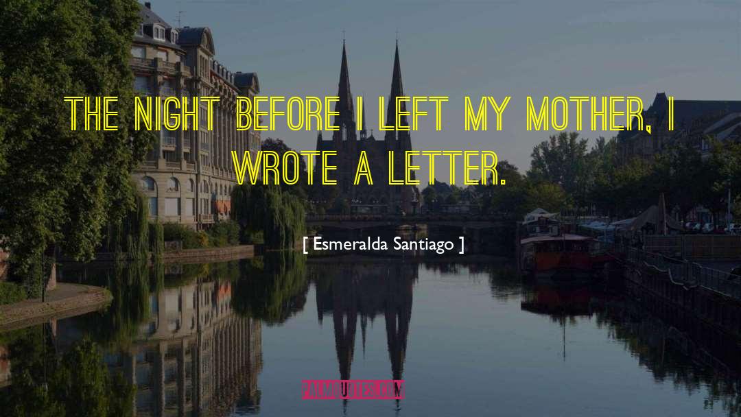 Mother Aurobindo quotes by Esmeralda Santiago