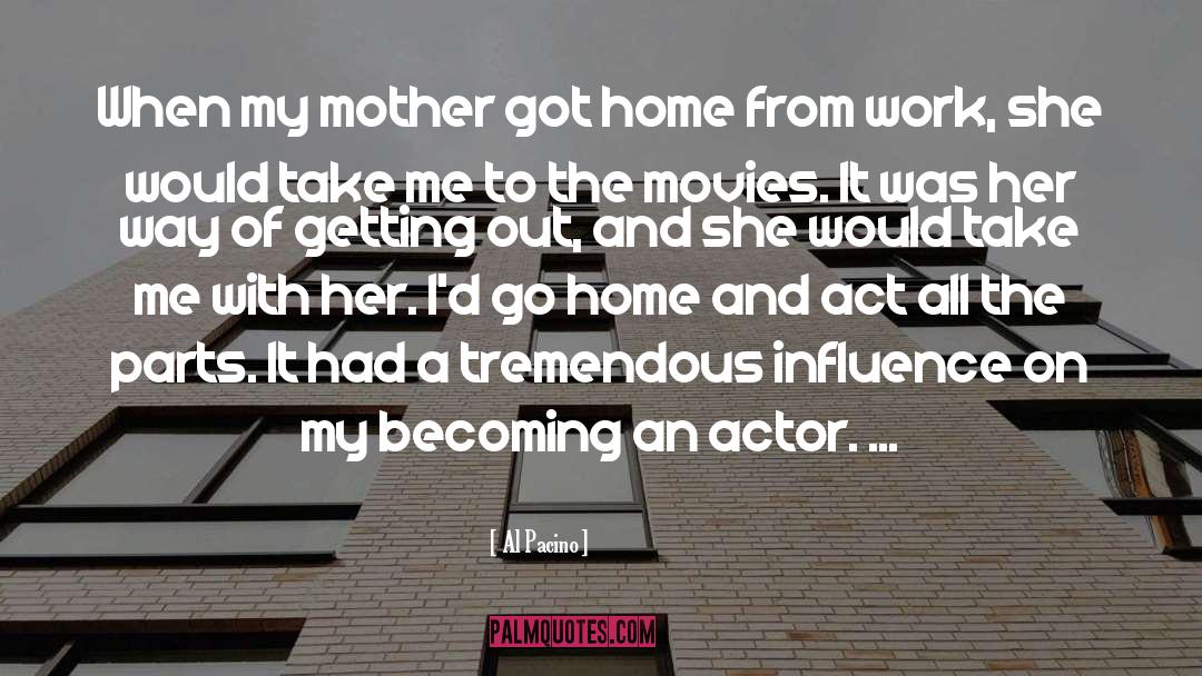 Mother Becoming Grandmother quotes by Al Pacino