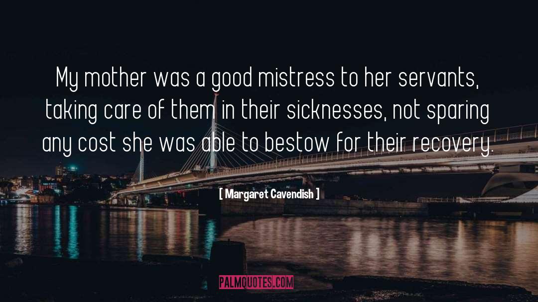 Mother Care quotes by Margaret Cavendish