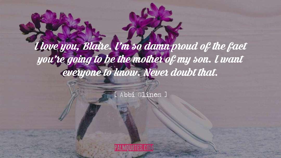 Mother Child quotes by Abbi Glines