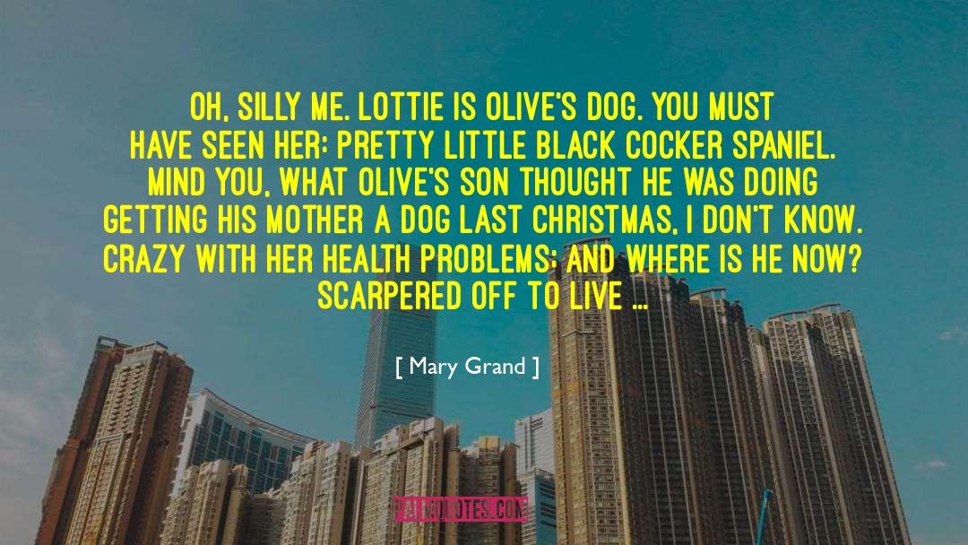 Mother Child quotes by Mary Grand