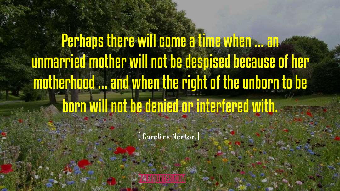 Mother Complex quotes by Caroline Norton