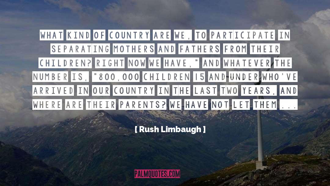Mother Country quotes by Rush Limbaugh
