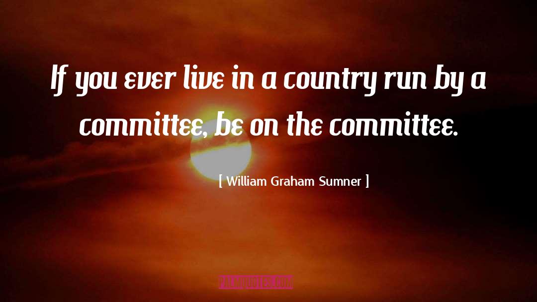 Mother Country quotes by William Graham Sumner