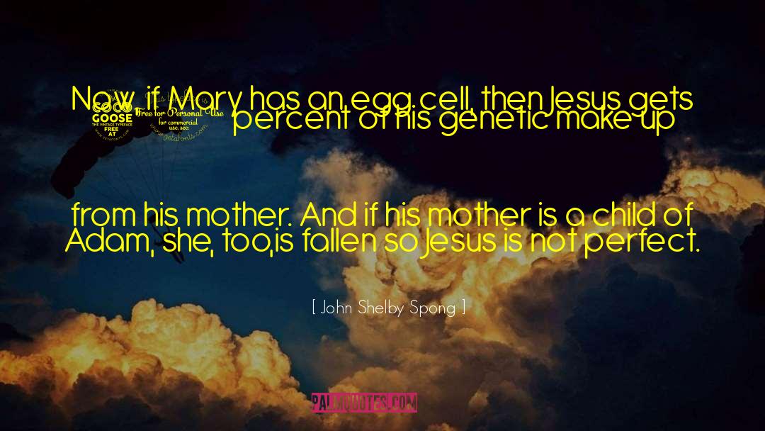 Mother Culture quotes by John Shelby Spong