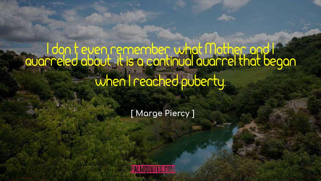 Mother Daugh quotes by Marge Piercy