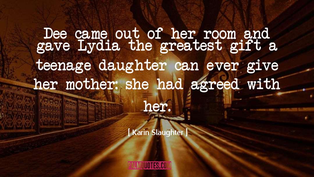 Mother Daughter Grandmother quotes by Karin Slaughter