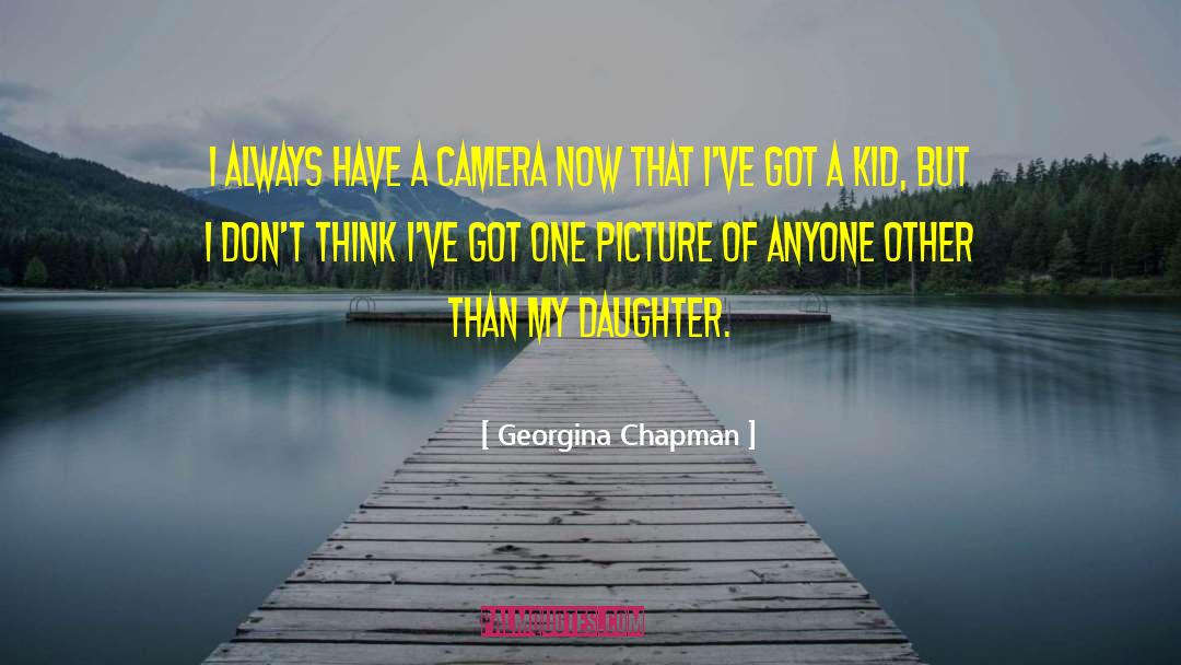 Mother Daughter Humorous quotes by Georgina Chapman